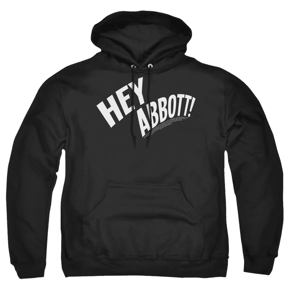 Abbott And Costello Hey Abbott – Pullover Hoodie