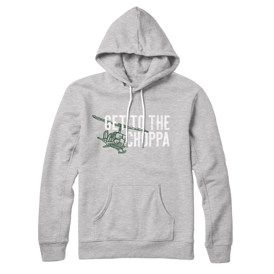 Get To The Choppa! Hoodie