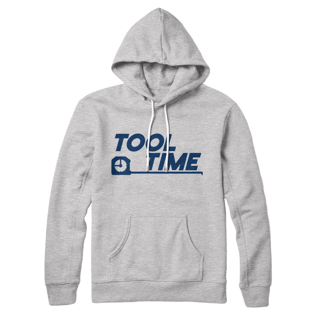 Tool Time Hoodie