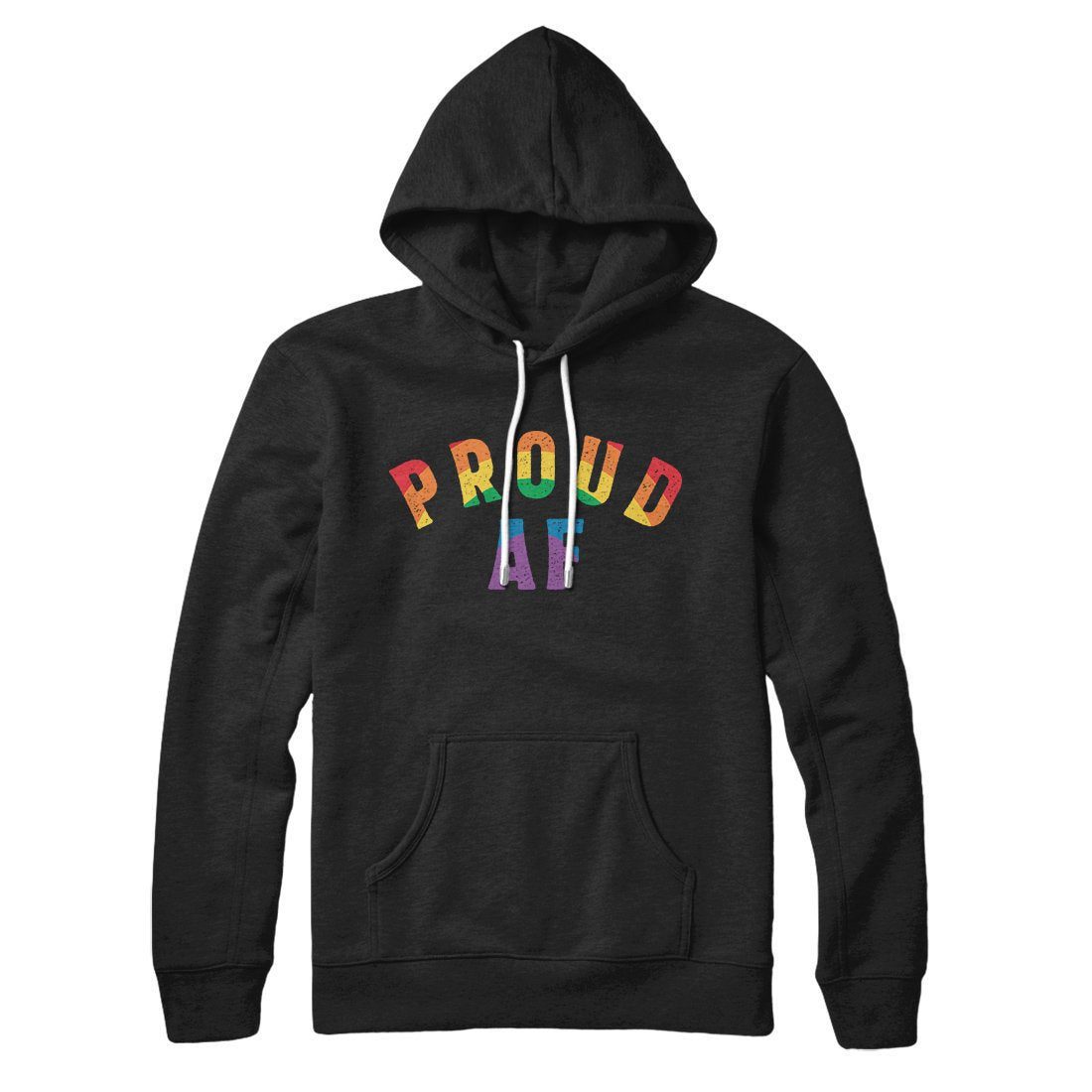 Proud Af Hoodie