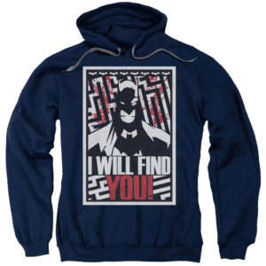 Batman I Will Fnd You - Pullover Hoodie