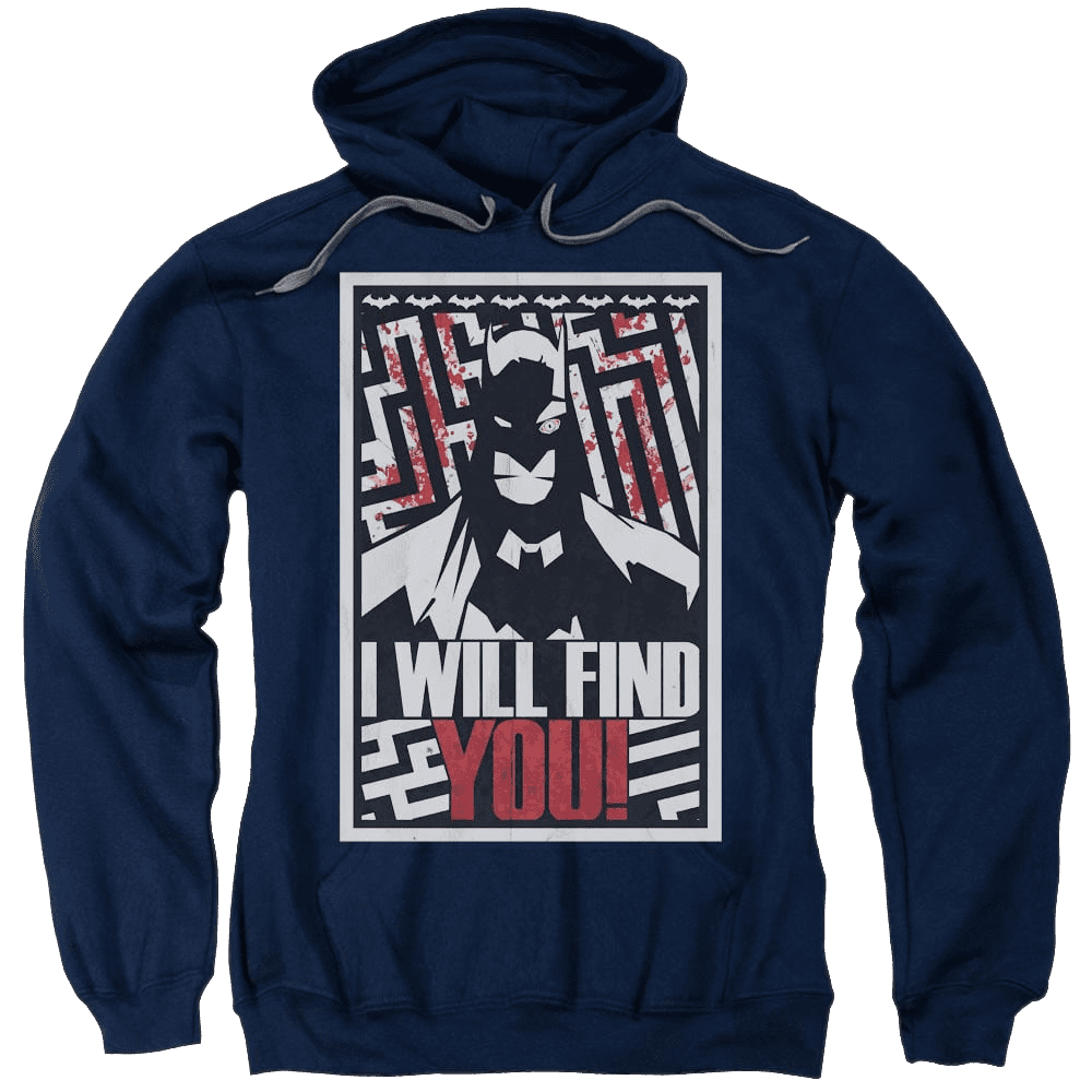 Batman I Will Fnd You – Pullover Hoodie