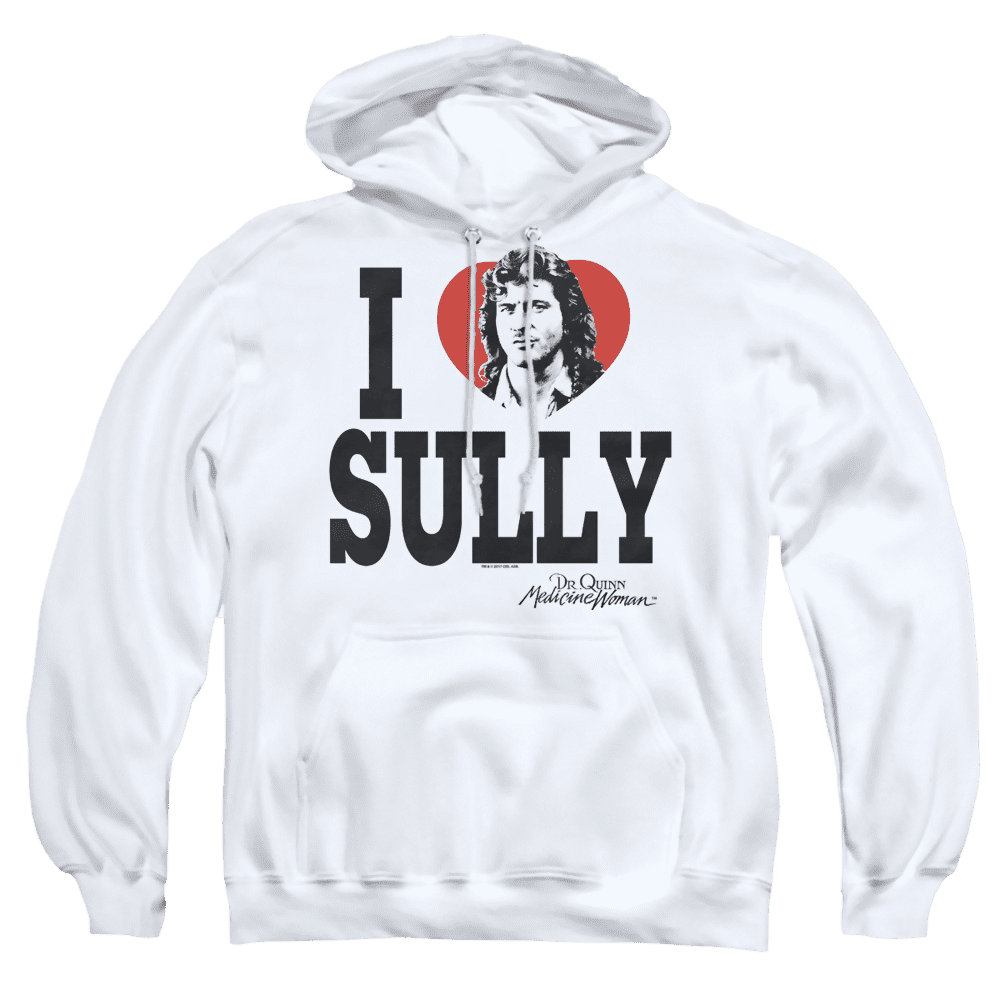 Dr. Quinn, Medicine Woman I Heart Sully – Pullover Hoodie