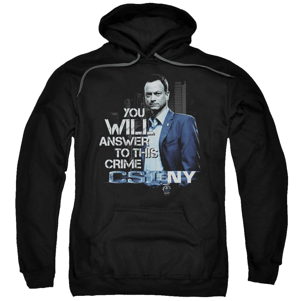 Csi: Ny You Will Answer – Pullover Hoodie