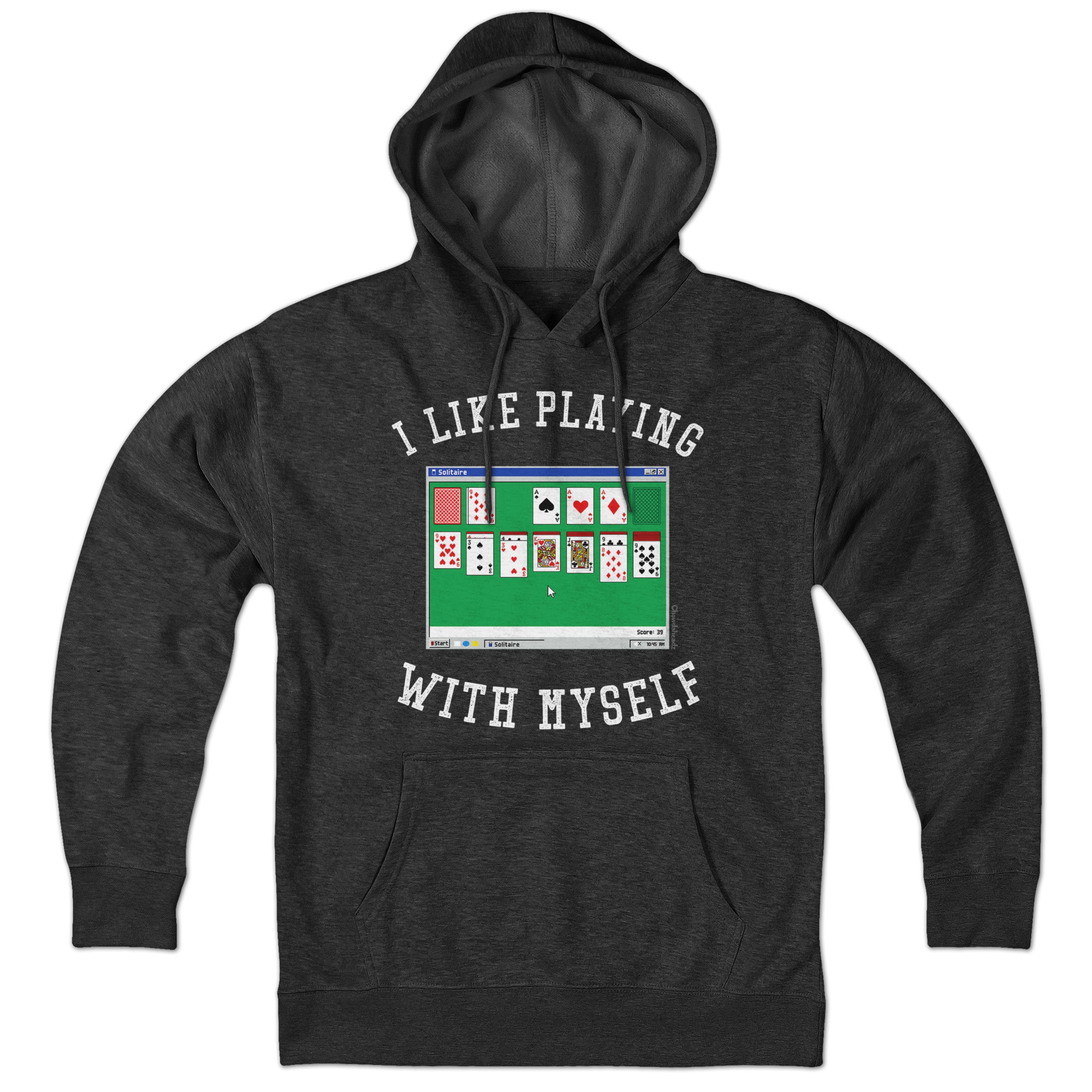 I Like Playing With Myself Solitaire Hoodie