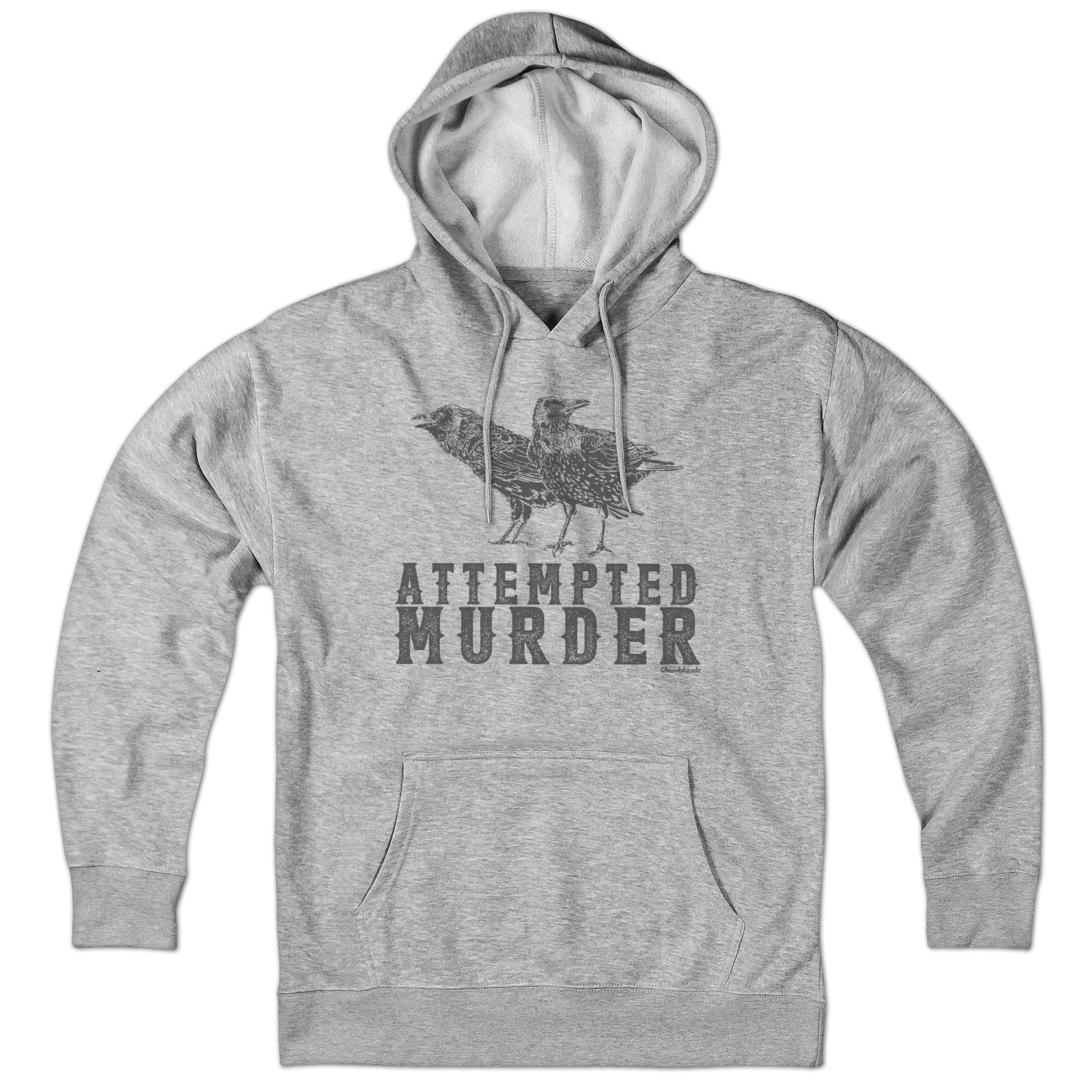 Attempted Murder Hoodie