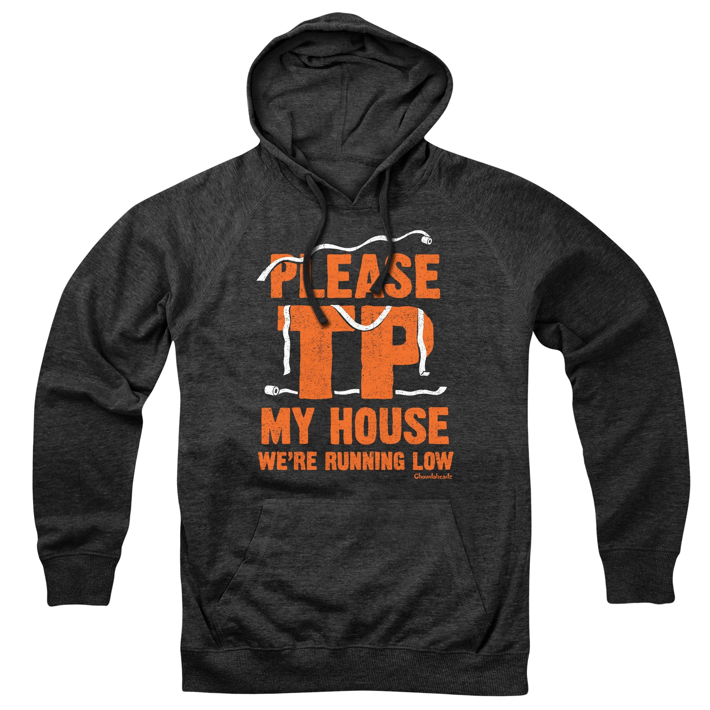 Please Tp My House Hoodie