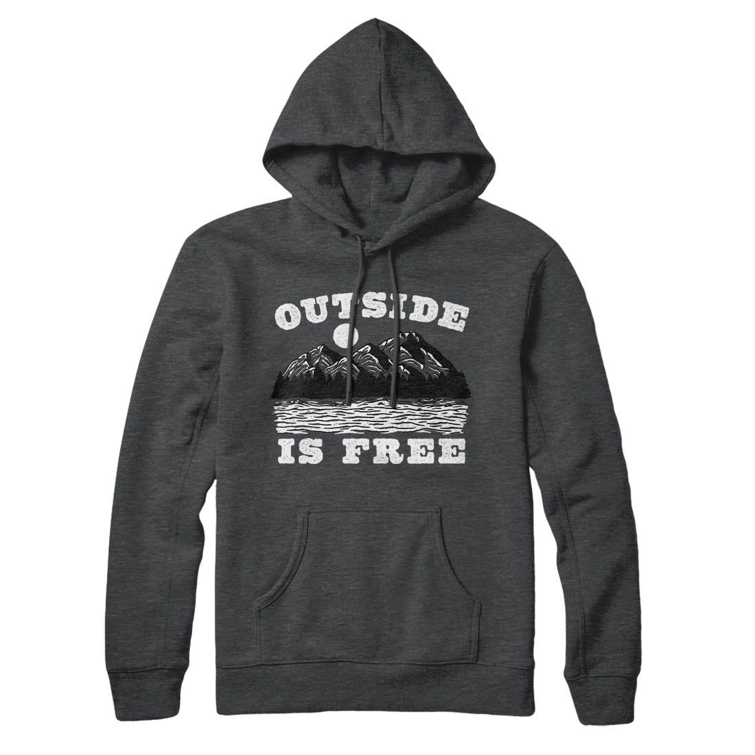 Outside Is Free Hoodie