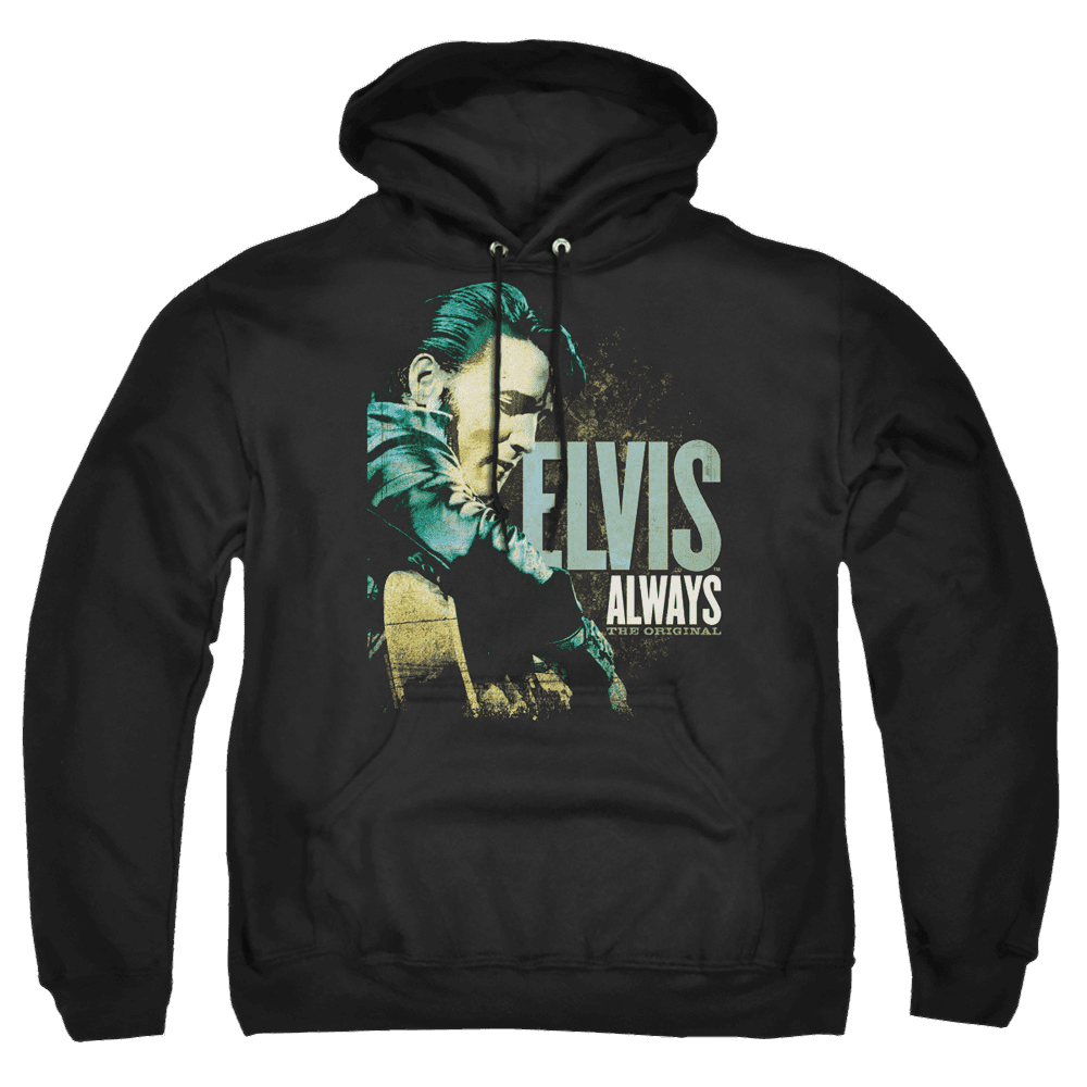 Elvis Presley Always The Original – Pullover Hoodie