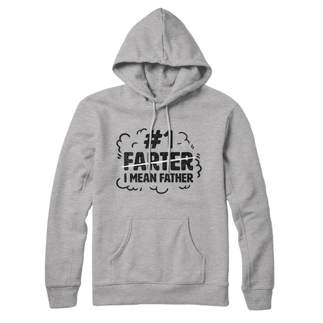 #1 Farter I Mean Father Hoodie