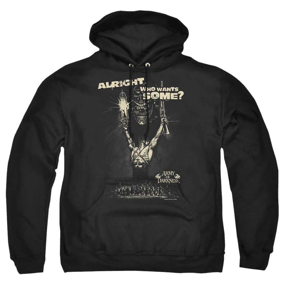 Army Of Darkness Want Some – Pullover Hoodie