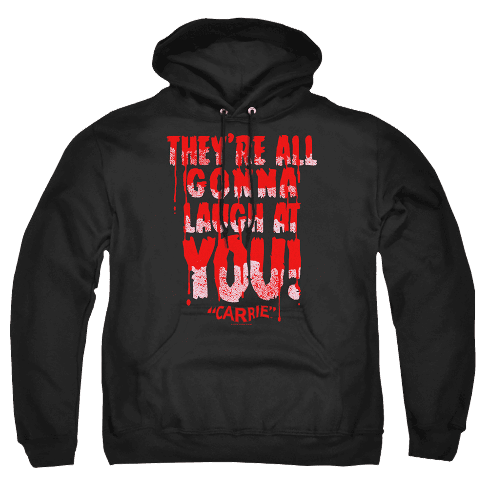 Carrie Laugh At You – Pullover Hoodie