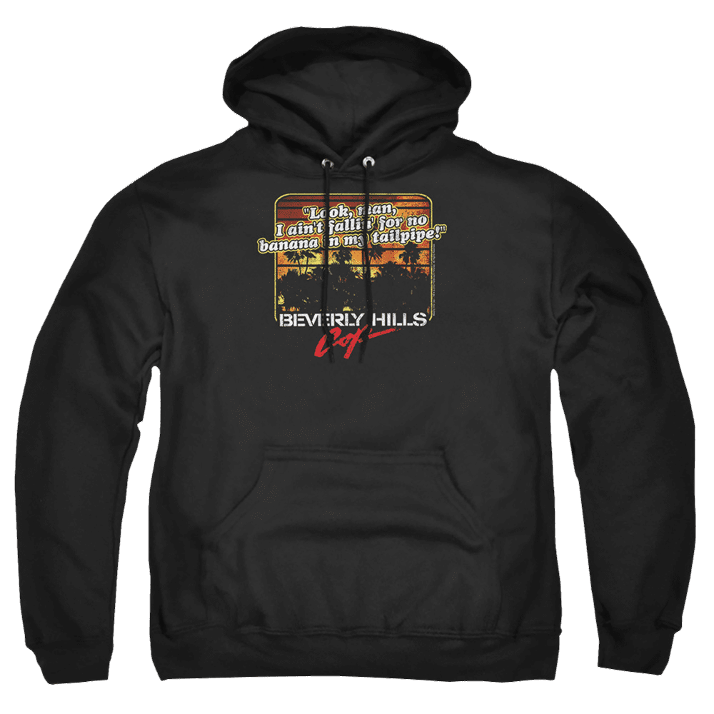 Beverly Hills Cop Banana In My Tailpipe – Pullover Hoodie