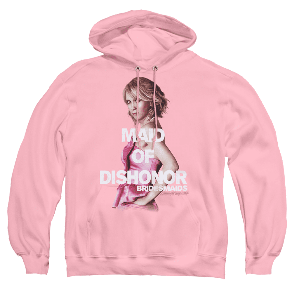 Bridesmaids Maid Of Dishonor – Pullover Hoodie