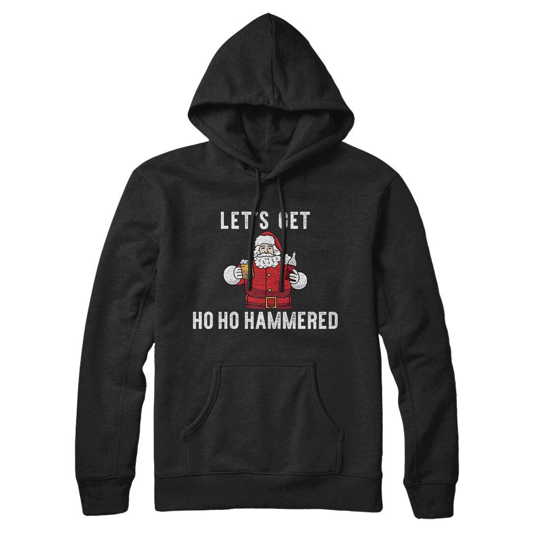 Lets Get Ho Ho Hammered Hoodie