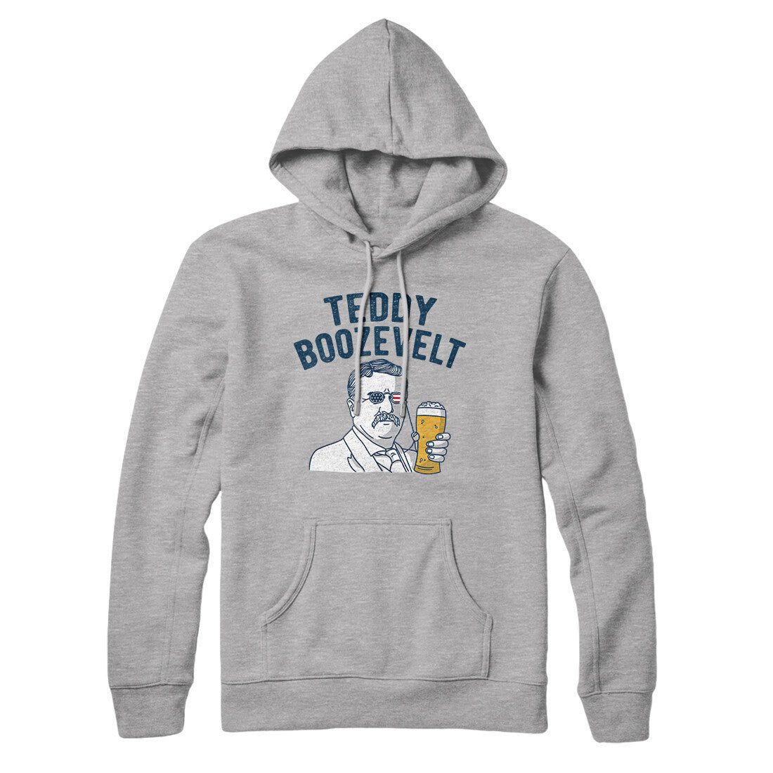 Teddy Boozevelt Hoodie