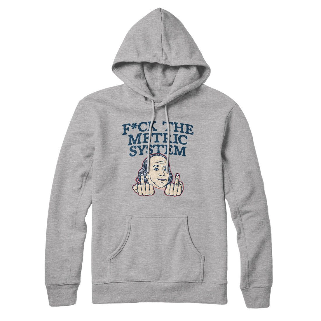 F*Ck The Metric System Hoodie