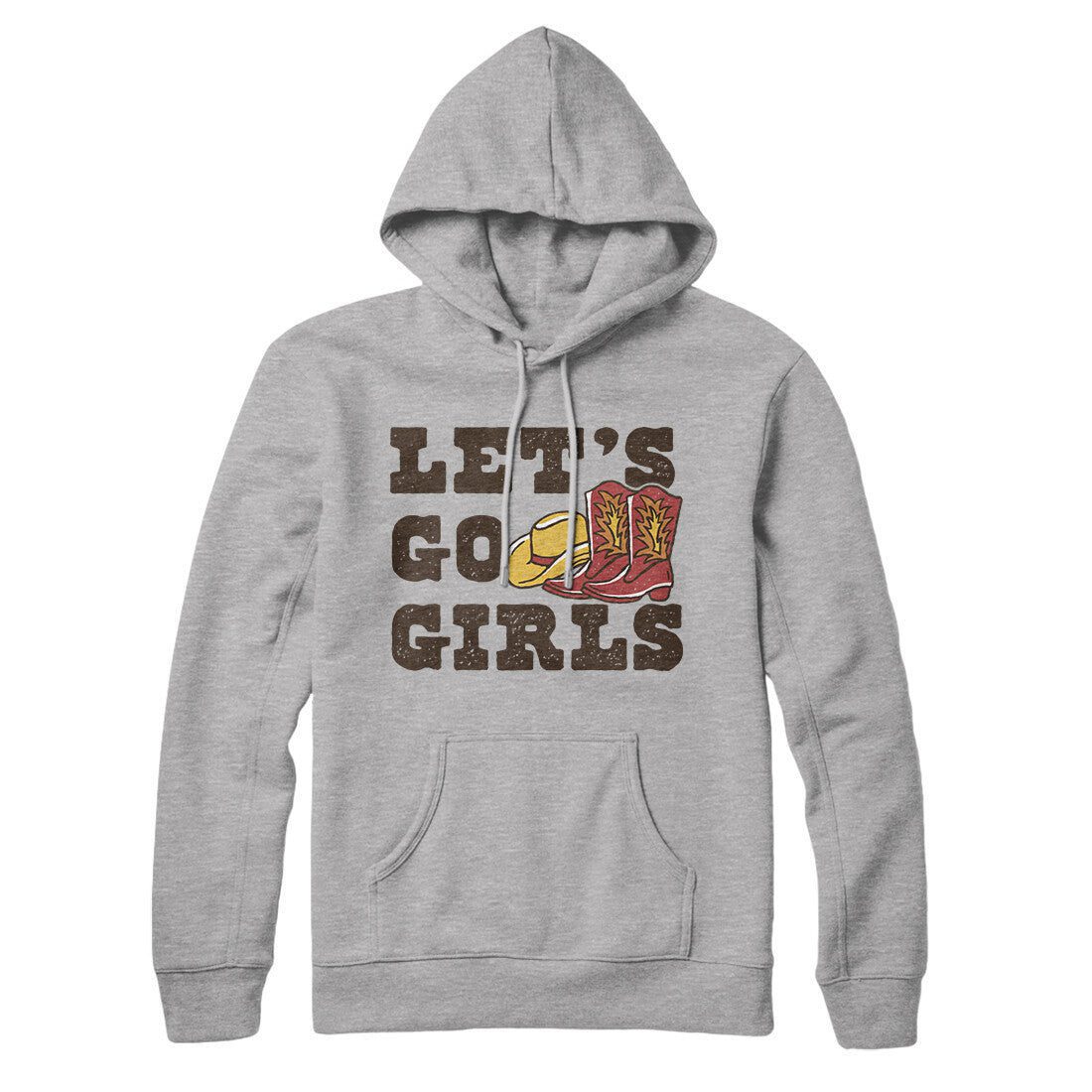 Lets Go Girls Hoodie