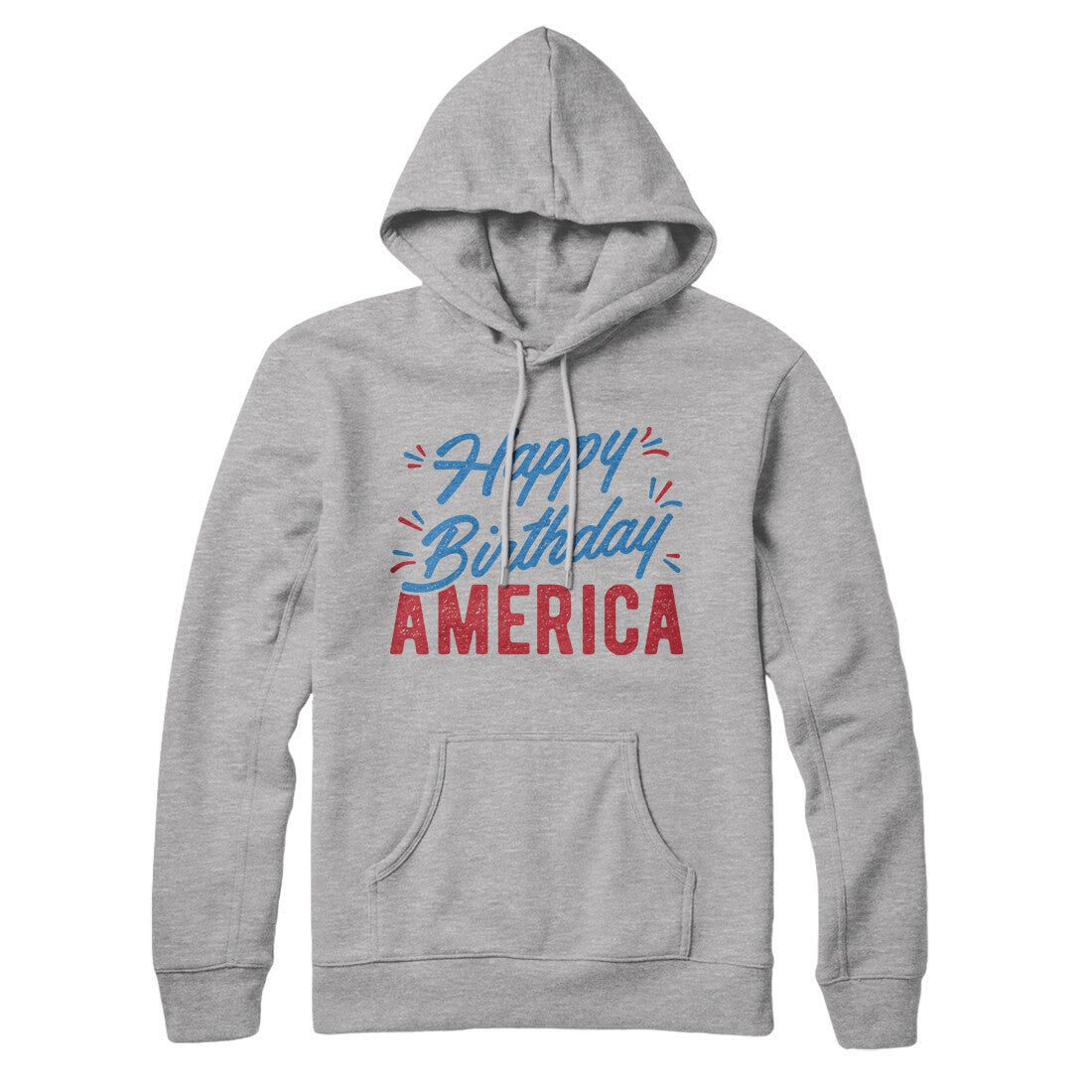 Happy Birthday America Hoodie