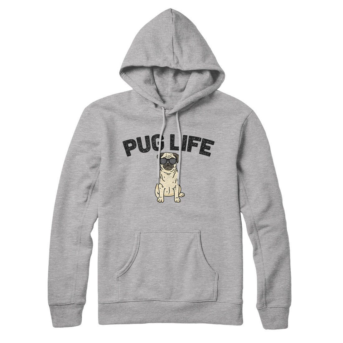 Pug Life Hoodie