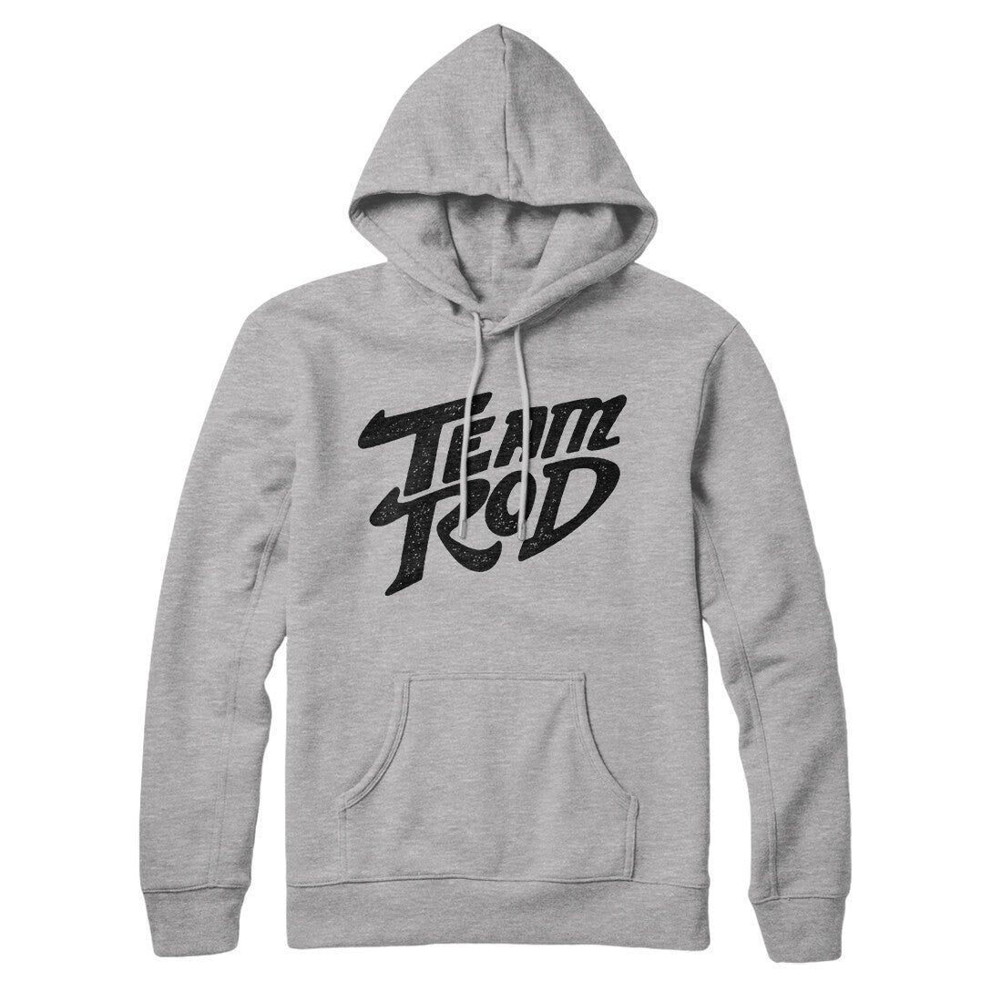 Team Rod Hoodie