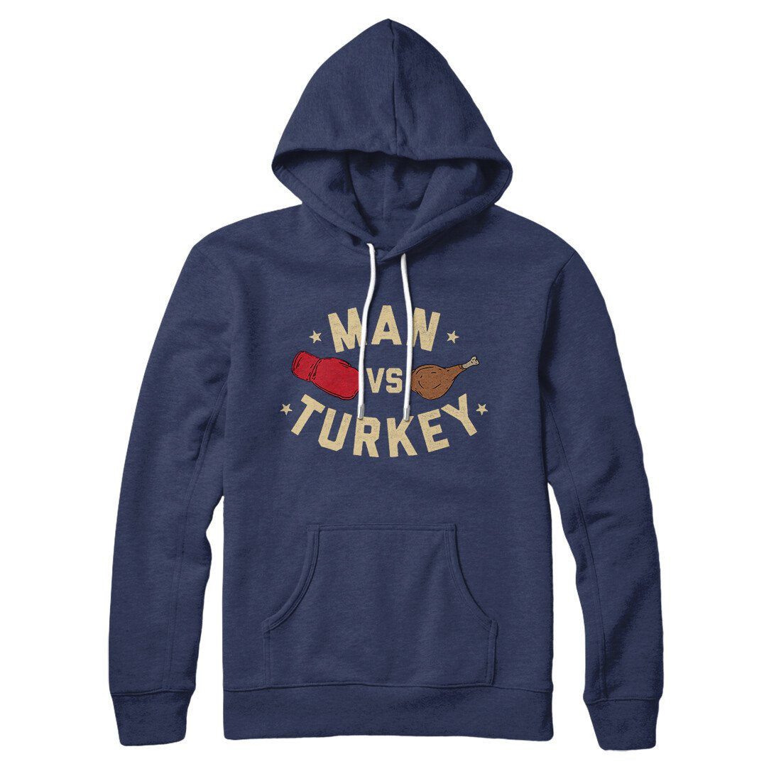 Man Vs Turkey Hoodie